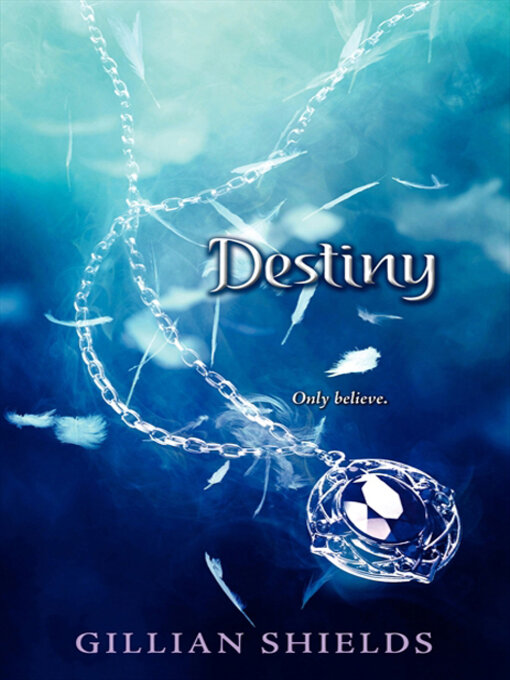 Title details for Destiny by Gillian Shields - Available